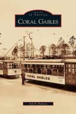 Coral Gables af Seth H Bramson