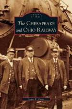 Chesapeake and Ohio Railway af James E Casto