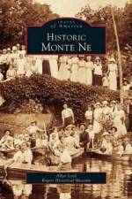 Historic Monte Ne af Allyn Lord