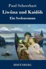 Liwuna und Kaidoh