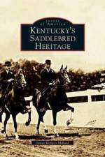 Kentucky's Saddlebred Heritage af James Kemper Millard