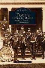 Togus, Down in Maine af Timothy L (Oregon Health and Science University) Smith