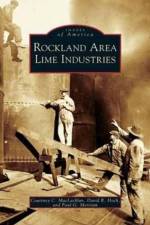 Rockland Area Lime Industries af Courtney C MacLachlan
