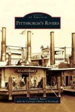 Pittsburgh's Rivers af Daniel J Burns