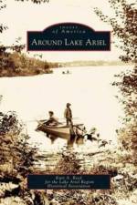 Around Lake Ariel af Kurt A Reed