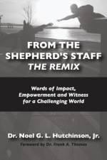 From The Shepherd's Staff -The Remix af Noel G L Hutchinson