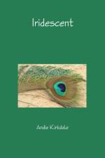 Iridescent af Andie Kirkdale