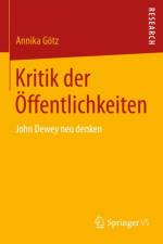 Kritik Der OEffentlichkeiten af Annika Goetz