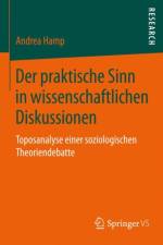 Der Praktische Sinn in Wissenschaftlichen Diskussionen af Andrea Hamp