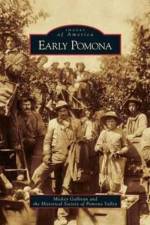 Early Pomona af Historical Society of Pomona Valley