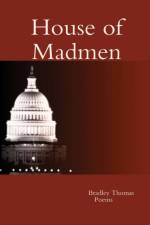 House of Madmen af Bradley Thomas