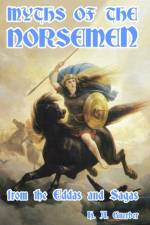 Myths of the Norsemen af H a Guerber