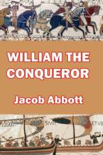 William the Conqueror af Jacob Abbott