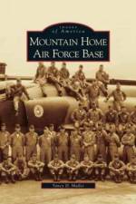 Mountain Home Air Force Base af Yancy D Mailes