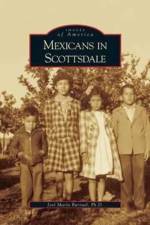 Mexicans in Scottsdale af Jose Maria Burruel