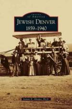 Jewish Denver 1859-1940 af Jeanne E Abrams