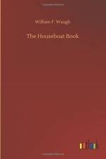 Houseboat Book af William F Waugh