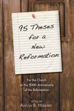 95 Theses for a New Reformation
