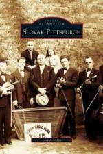 Slovak Pittsburgh af Lisa A Alzo