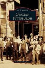 German Pittsburgh af Michael R Shaughnessy
