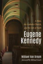 Eugene Kennedy af William Van Ornum