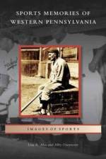 Sports Memories of Western Pennsylvania af Lisa A Alzo