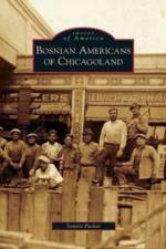 Bosnian Americans of Chicagoland af Samira Puskar