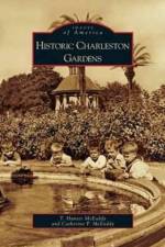 Historic Charleston Gardens af Catherine P McEaddy