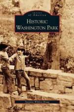 Historic Washington Park af Suzanne Wildrey Bragg