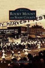 Rocky Mount and Nash County af Monika S Fleming