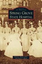 Spring Grove State Hospital af Trevor J Blank