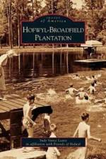 Hofwyl-Broadfield Plantation af Sudy Vance Leavy