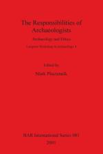 Responsibilities of Archaeologists
