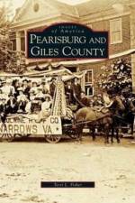 Pearisburg and Giles County af Terri L Fisher