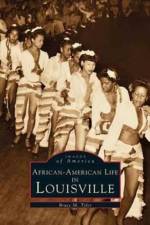African-American Life in Louisville af Bruce M Tyler