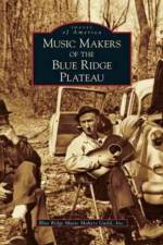 Music Makers of the Blue Ridge Plateau af Inc Blue Ridge Music Makers Guild