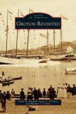 Groton Revisited af James L Streeter