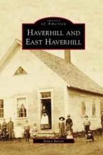 Haverhill and East Haverhill af Nancy (University of Alabama at Birmingham) Burton
