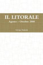 Litorale. Agosto - Ottobre 2008 af Sergio Fumich