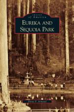 Eureka and Sequoia Park af Dione F Armand