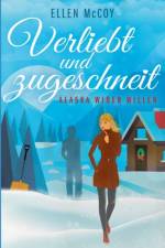 Verliebt und zugeschneit af Ellen Mccoy