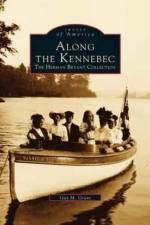 Along the Kennebec af Gay M Grant
