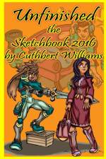 Unfinished the Sketchbook 2016 af Cuthbert Williams