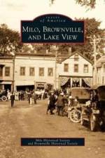 Milo, Brownville, and Lake View af The Milo Historical Society