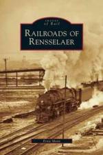 Railroads of Rensselaer af Ernie Mann