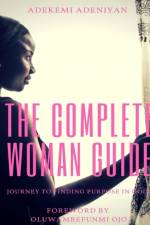 Complete Woman Guide af Adekemi Adeniyan