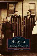 Holmdel and Pleasant Valley af Gerald V Ceres