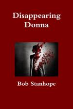 Disappearing Donna af Bob Stanhope