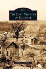 Lost Villages of Scituate af Raymond A Wolf