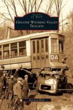 Greater Wyoming Valley Trolleys af Harrison Wick